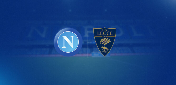 Napoli-Lecce: dove vedere la partita in tv e diretta streaming